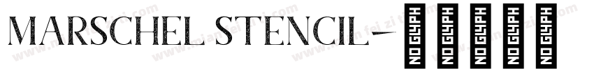 Marschel Stencil字体转换